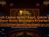 Hizli-Casino-Nedir-Kayit-Cekim-ve-Oyun-Hizini-Belirleyen-Kriterler-overlay-1788197330.jpg
