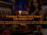Freebet-Veren-Site-Nasil-Karsilastirilir-overlay-1788734805.jpg